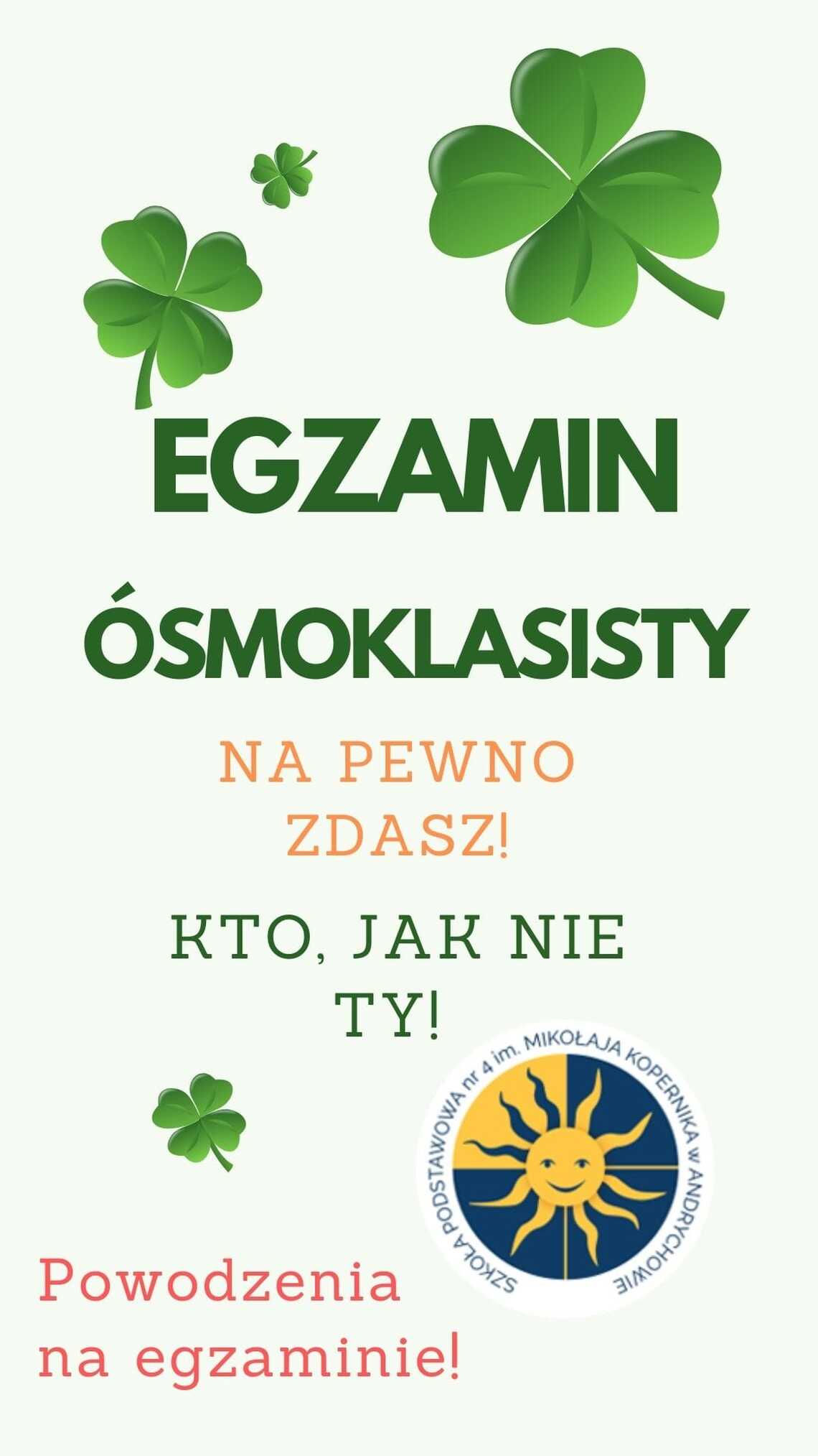 Ósmoklasiści - dajcie z siebie wszystko! Trzymamy kciuki