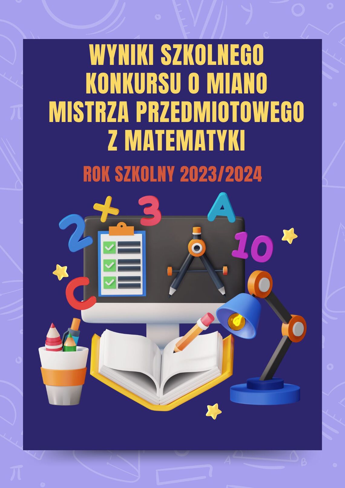 Wyniki szkolnego konkursu o miano mistrza z matematyki