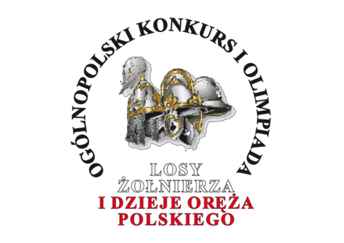 Ogólnopolski Konkurs Historyczny „Losy żołnierza i dzieje oręża polskiego”